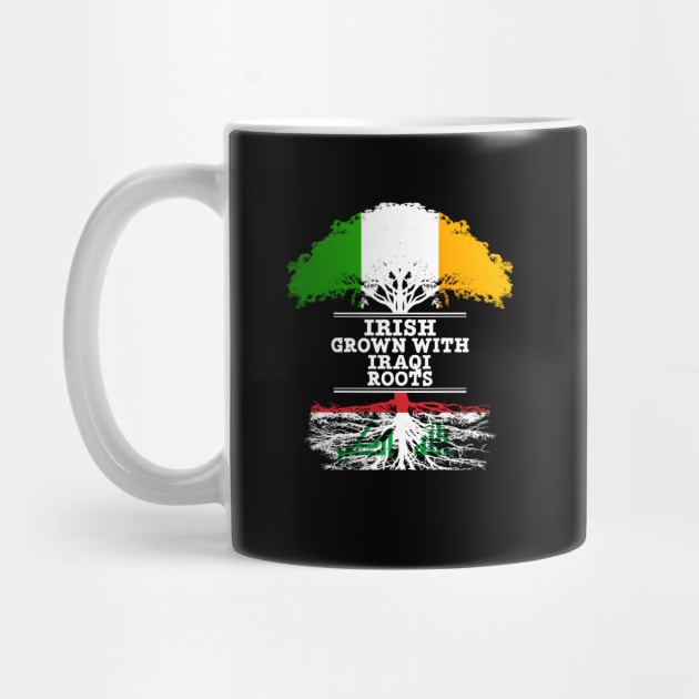 Irish Grown With Iraqi Roots - Gift for Iraqi With Roots From Iraq by Country Flags